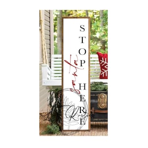 Santa Stop Here Porch Leaner SVG Archivo digital