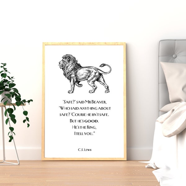 C.S. Lewis, Narnia 'Safe course he isn't safe' quote about Aslan, Christian wall decor, poster