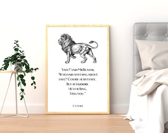 C.S. Lewis, Narnia 'Safe course he is not safe' citation sur Aslan, décoration murale chrétienne, affiche