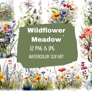 Wildflower Meadow Clipart Bundle, Watercolor Spring Flowers PNG & JPG, Floral Junk Journal, Wedding Invitation, Digital Planner Images