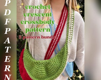 Crochet Crescent Crossbody Bag Pattern | 3 Pattern Bundle | Yarn Weight 4, 5, & 6 | Advanced Beginner Crochet Pattern
