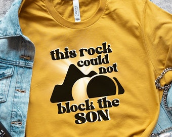 This Rock Could Not Block The Son PNG - Easter PNG - Solar Eclipse PNG - Solar Eclipse Shirt - Easter Shirt - Ministry Shirt - Stone Rolled