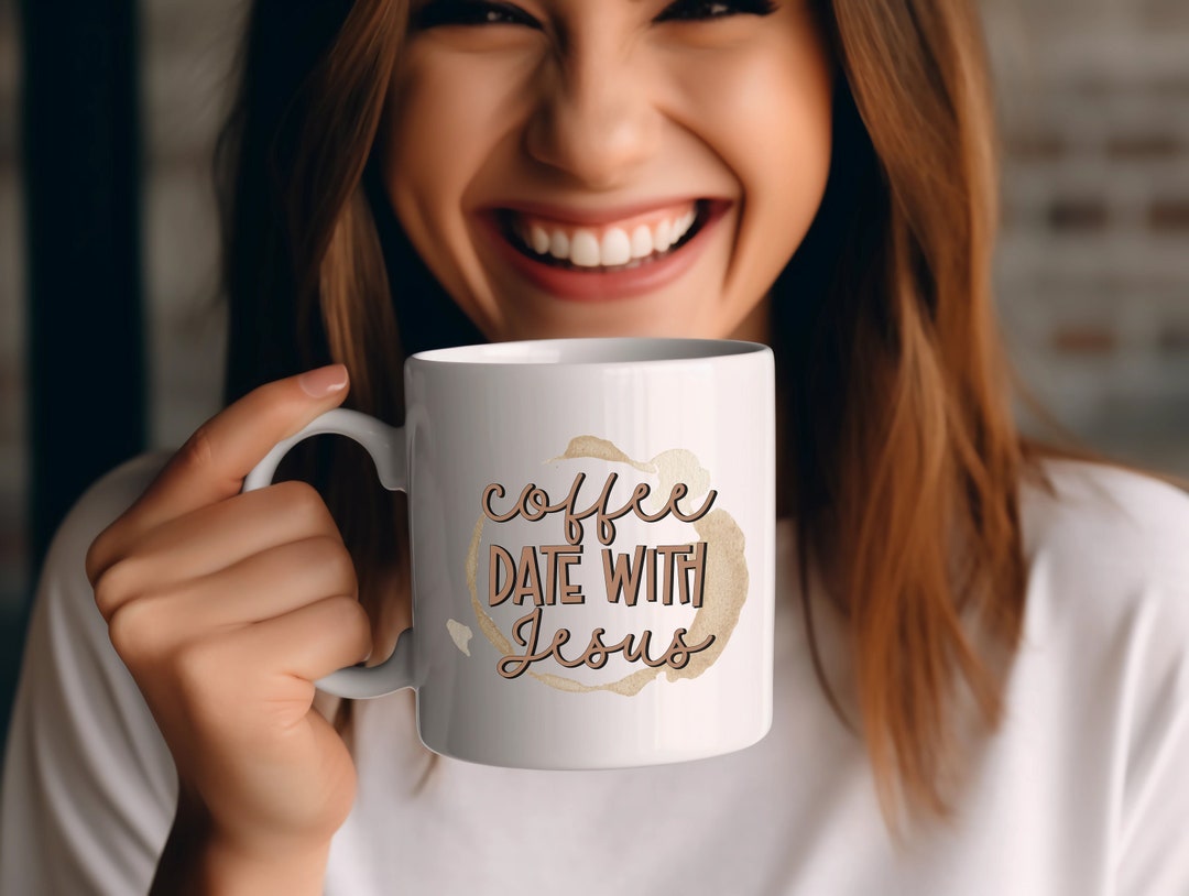 Coffee Date With Jesus PNG - Jesus Coffee Mug - Jesus and Coffee SVG ...
