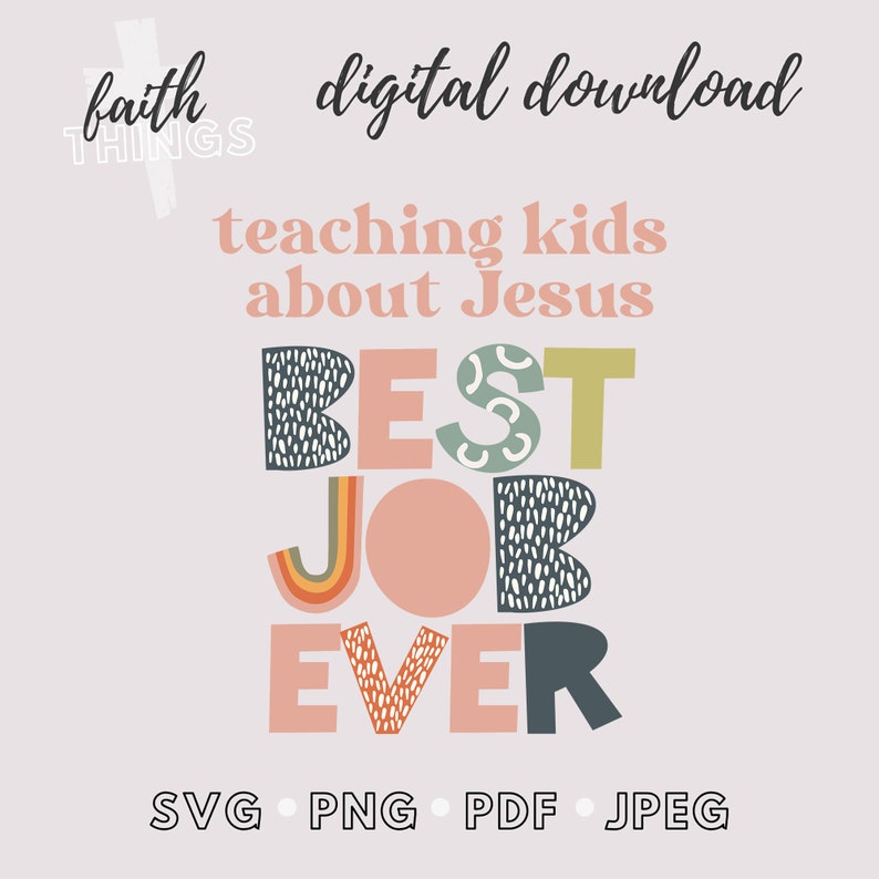 Teaching Kids About Jesus is the Best Job Ever PNG Children's Ministry Shirt Kids Ministry SVG Children's Pastor Shirt Training Kids image 2