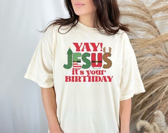 Yay Jesus It&#39;s Your Birthday PNG - Christmas Shirt PNG - Christmas Font - Children&#39;s Ministry Shirt - Jesus Shirt - Christian PNG