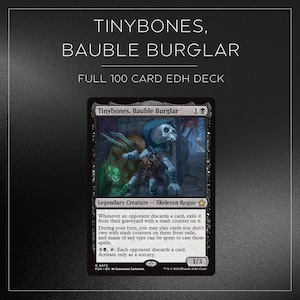 May include: A black Magic: The Gathering card featuring "Tinybones, Bauble Burglar," a skeleton rogue character. The card has a dark background with white text, and the card's details are visible, including its mana cost and abilities.