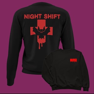 Nurse Night Shift Sweatshirt Night Crew Shirt Night Squad Shirt for Registered Nurse Team Night Shift Practical Nurse Shirt Vocational Nurse