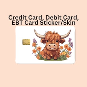 Highland Cow Credit Card Sticker, Fuzzy cow Card Wrap Sticker, Gift for mom, Debit card skin, debit card sticker, Highland cow sticker, long image 1