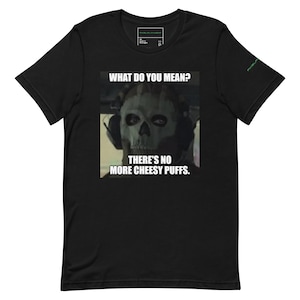 MW2 Ghost's "No More Cheesy Puffs" Tee