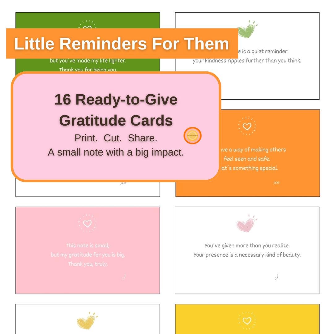 Little Reminders for Them - Printable Gratitude Cards - Small Notes. A ...