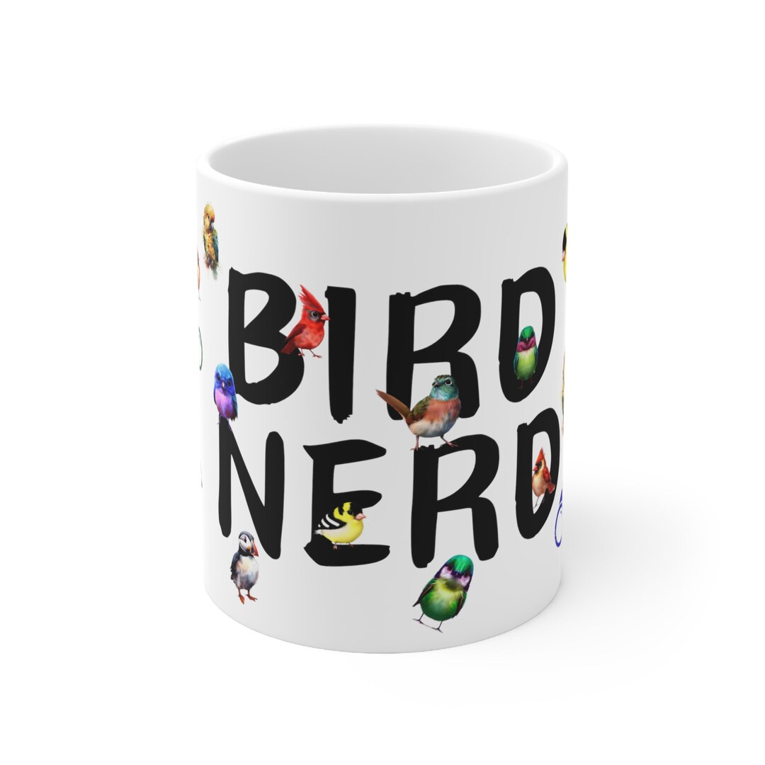 Bird Nerd Mug Bird Lover Gift Funny Bird Watcher Gift Gift Etsy