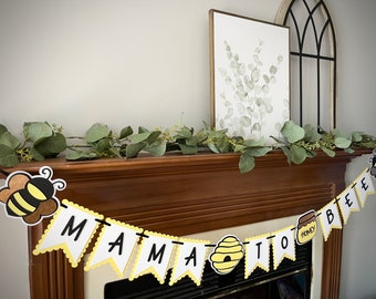Mama to Bee Baby Shower banner. Bee themed baby shower decor. Mommy to bee. Parents to bee. A little honey is on the way.