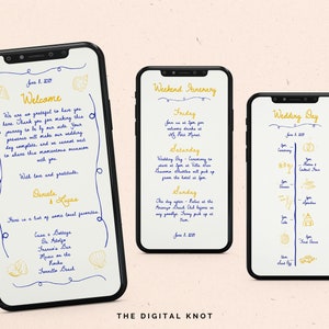 May include: Three smartphones displaying wedding itinerary details. The screens show handwritten text in blue and gold, including a welcome message, weekend schedule, and wedding day timeline. The phones are on a light beige background.