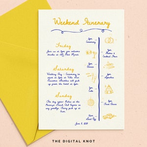 May include: A wedding itinerary card with a yellow envelope. The card features handwritten text in blue and gold, detailing the weekend's events. Illustrations accompany each event, including rings, a cocktail, and a cake. The text reads "Weekend Itinerary."