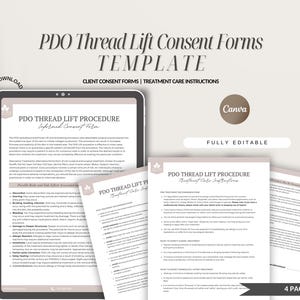 May include: A printable template for PDO Thread Lift Consent Forms. The template includes a client consent form and treatment care instructions. The document is fully editable and can be customized for your business.