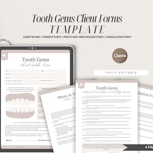 May include: A digital template for client intake forms for a business called "Tooth Gems". The template includes four pages: client intake, consent, photo and video release, and cancellation. The template is fully editable and can be used for a variety of businesses.