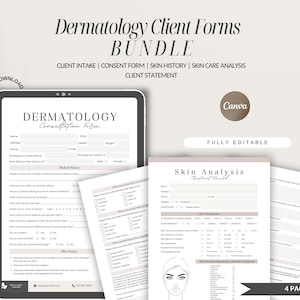 May include: A set of four printable dermatology client forms in a white and gray color scheme. The forms include a consultation form, a consent form, a skin history form, a skin care analysis form, and a client statement. The forms are fully editable and can be used for a variety of dermatology practices.