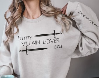 Custom In My Villain Lover Era Sweatshirt, Romance Reader Bookish Merch, Romantasy Morally Grey Gray, Personalize Name on Sleeve