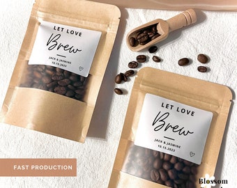 Hochzeit Kaffee Gefälligkeiten Personalisierte Kaffee Tasche Hochzeit Gunst Let Love Brauen Kaffee Hochzeit Gunst Tasche Kaffeebohne Gunsten wiederverschließbarer Kaffee Beutel