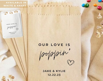 Our Love Is Poppin' Wedding Favors Bags Engagement Party Favors Popcorn Bag Personalized Bridal Shower Favors Rehearsal Wedding Popcorn Bags