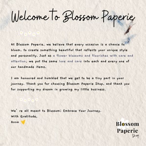 May include: Welcome to Blossom Paperie, a shop that creates handmade items. The text says, "We're all meant to Blossom: Embrace Your Journey. With Gratitude, Anna."