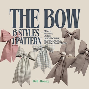Pode incluir: Imagem com seis laços de tecido em vários estilos e padrões. Os laços incluem designs xadrez e xadrez em vermelho, azul e marrom. O texto diz "THE BOW" e "6 STYLES 1 PATTERN". A marca "Bell & Honey" também é visível.