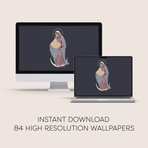 May include: A digital wallpaper featuring a religious illustration of a robed figure holding a building, set against a dark blue background. The figure is depicted in shades of pink, blue, and white, with a halo of stars. The image is displayed on a computer monitor and a laptop screen. Text reads "INSTANT DOWNLOAD" and "84 HIGH RESOLUTION WALLPAPERS."