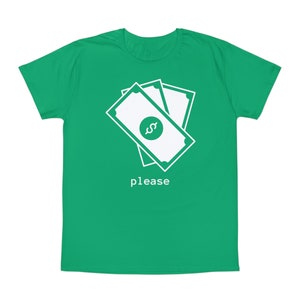 MONEY PLEASE Unisex Iconic T-Shirt