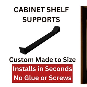 Cabinet Shelf Support - Fix Sagging Shelves - Hidden Custom Support to Fit Your Kitchen Cabinet - Installs In Seconds - No glue - No Screws