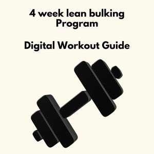 以下が含まれることがあります： 「4 week lean bulking Program」と「Digital Workout Guide」のテキストと、クリーム色の背景に黒いダンベルのイラストが描かれたデジタルワークアウトガイド。