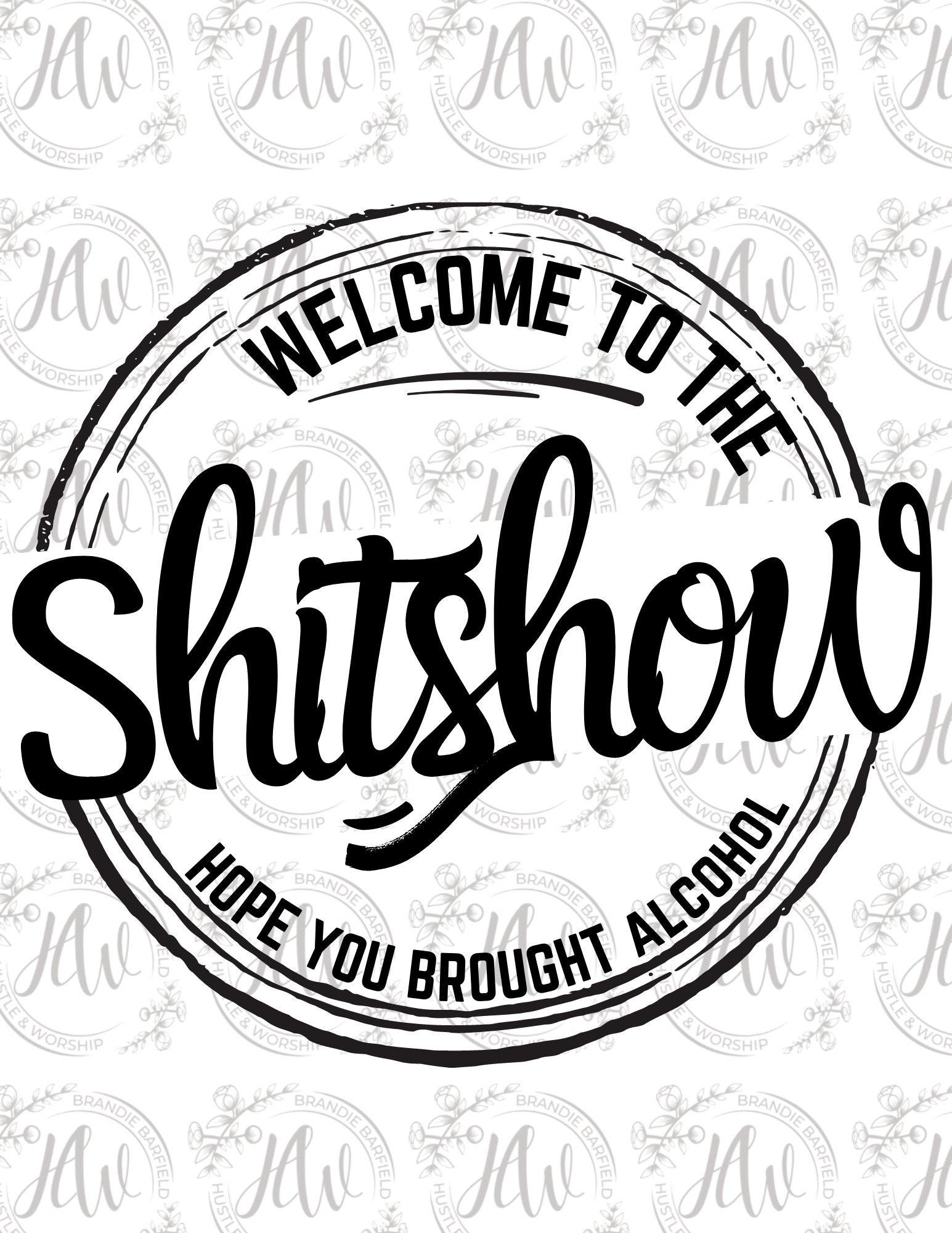 welcome to the shitshow 4th of july