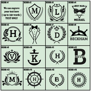 May include: A grid of 16 black and white design options for engraving. Designs include initials within wreaths, shields, and other decorative elements. Text includes "We can engrave your text here" and "Best Man" with a date and name.