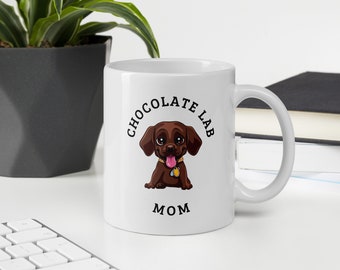 Chocolate Labrador Mom - Chocolate Lab Mom - Taza de café de mamá de Labrador - Taza de café de mamá de Labrador - Taza de perro lindo - Taza de mamá de perro