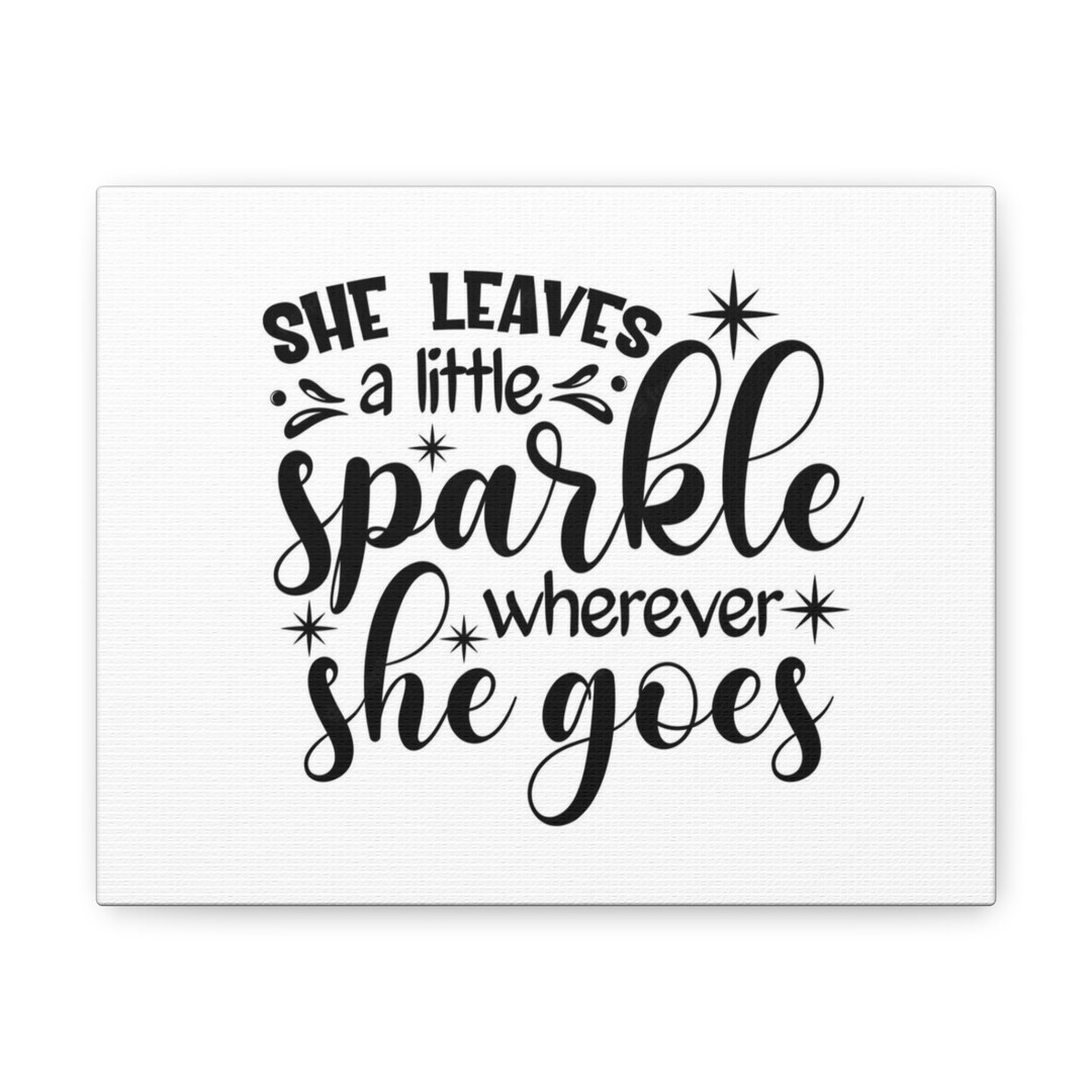 She Leave Sparkle Canvas Gallery Wraps Etsy