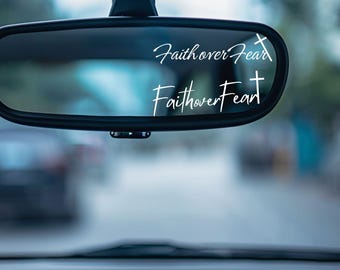 Faith over Fear Car Mirror Decal, Christian Sticker, Stickers for Car, Faith Car decal, Rearview Mirror Decal, Christian Gift, Bible verse