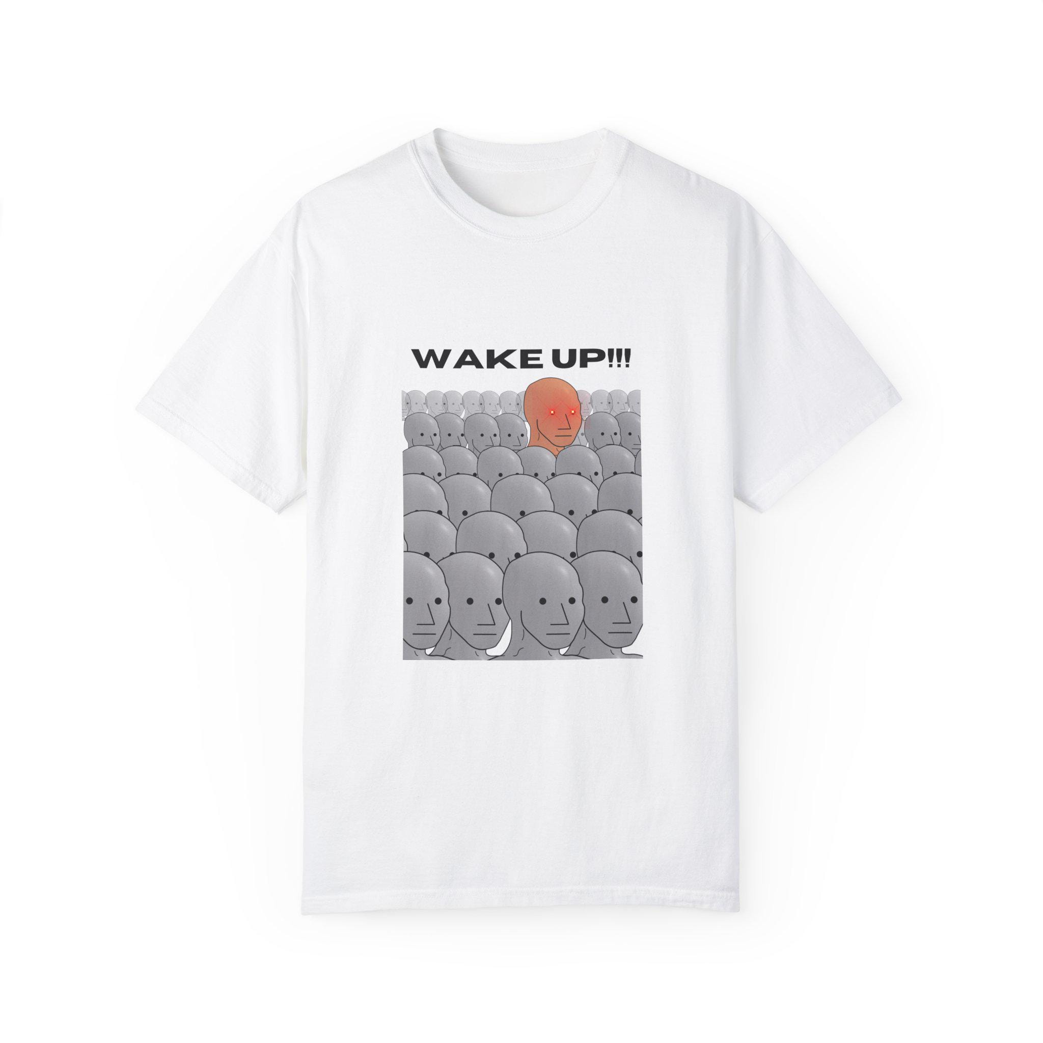 NPC T-shirt | WAKE UP | Meme Culture Crypto Shirt | Funny Blockchain  Apparel | Altcoin Merch - Etsy Israel