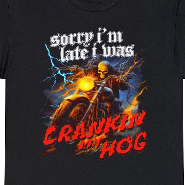 Custom 80s Retro Funny Biker T shirt - I was crankin my hog - nostalgia - memorabilia