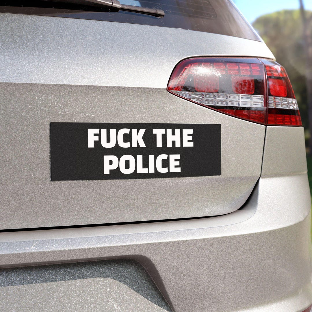 First Amendment Audit F*ck the Police Car Truck Magnet Bumper Sticker ...