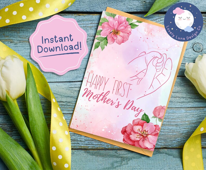 Printable Mother's Day Card Happy First Mother's Day Digital Download ...