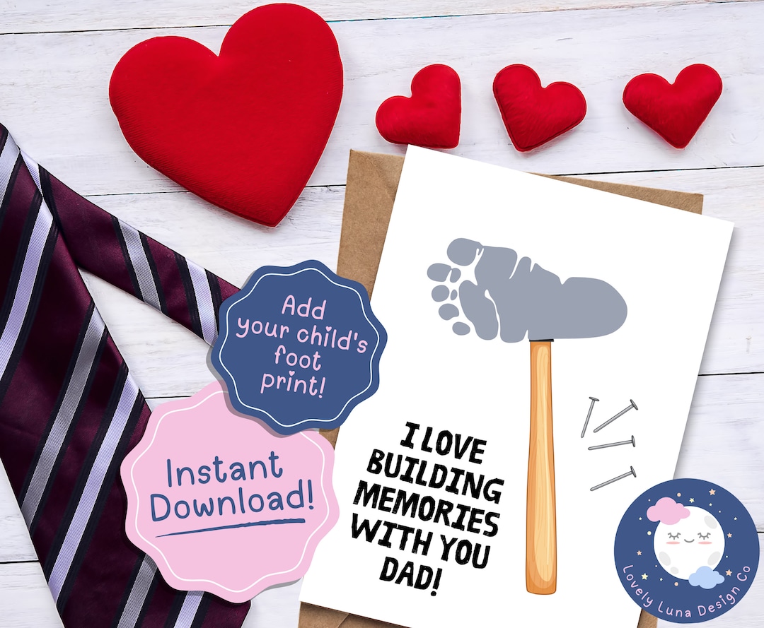 Cute Printable Father's Day Card I Love Building Memories With You Dad ...