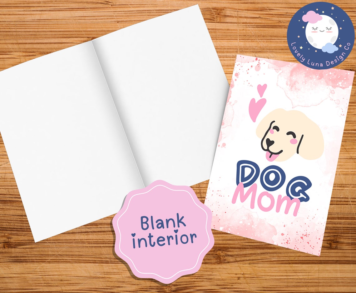 Printable Mother's Day Card Dog Mom / Dog Mum Instant Digital Download Mothers Day Greeting Card ...