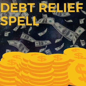 Debt Relief Spell | Fast Money Spell | Money Opportunity Spell | Make Money Spell | ULTIMATE DEBT DESTROYER Spell/Money/Prosperity/Wealth