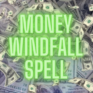 MONEY WINDFALL SPELL | Money Opportunity Spell | Make Money Spell | Money Drop Spell/Money/Prosperity/Wealth | Money Fortunes