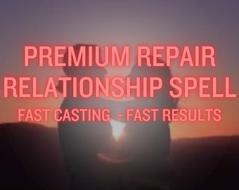PREMIUM REPAIR RELATIONSHIP Spell - Strengthen Your Connection with Effective Magic | strong spell to mend your relationship with partner