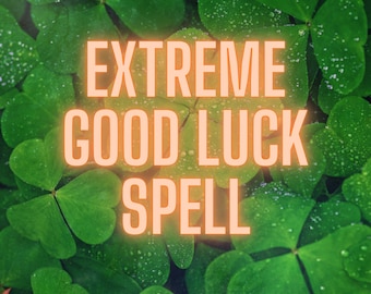 EXTREME LUCK SPELL, Abundance, Prosperity, Success, Positive Energy, Opportunities, Confidence, Personal Growth, Happiness, Manifestation