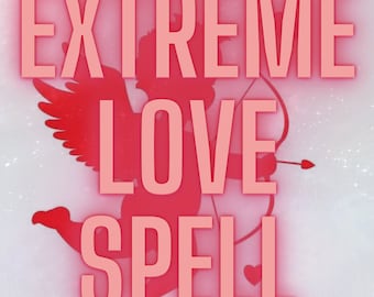 EXTREME LOVE SPELL for Deep Connection and Lasting Love | Love Spell for Soulmates - Manifest Your True Love - Powerful love spell