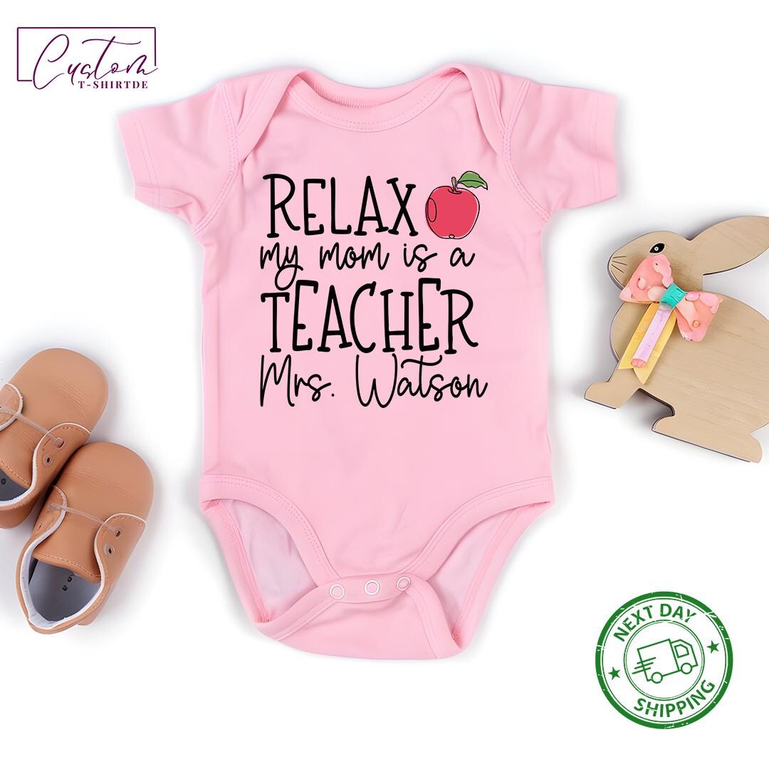 Relax My Mom is a Teacher Bodysuit, Baby Shower Present - Etsy