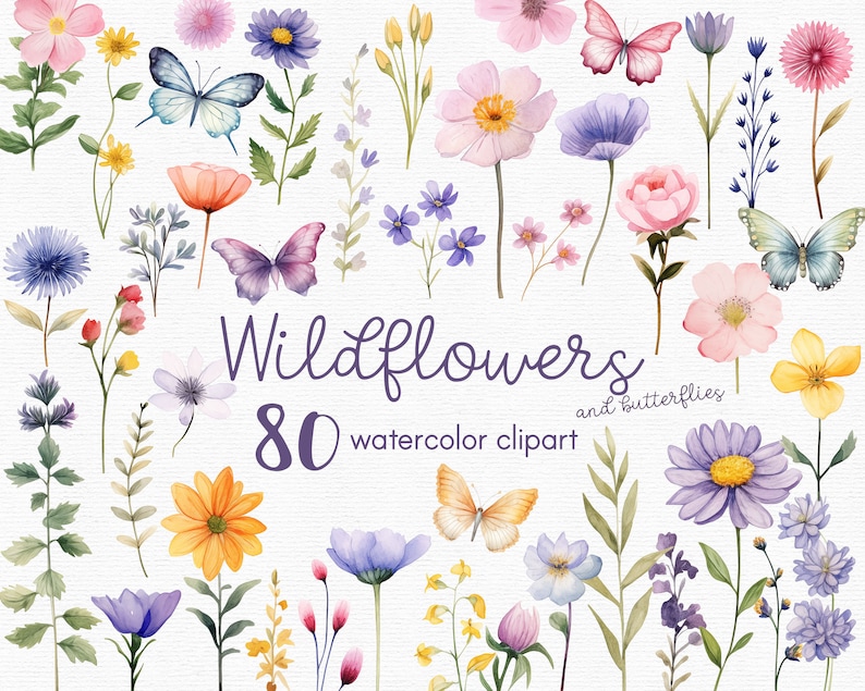 May include: Watercolor clipart featuring a collection of wildflowers and butterflies in various colors. The image includes a variety of flowers, such as daisies, poppies, and lavender, along with several butterflies. Text reads "Wildflowers and butterflies 80 watercolor clipart."