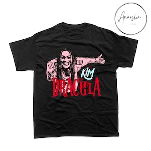 Kim Dracula T-shirt - Kim Dracula Tee - Kim Dracula Merchandise