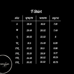May include: A chart showing T-shirt sizes and their corresponding length, width, and sleeve measurements in inches. Sizes range from S to 5XL.